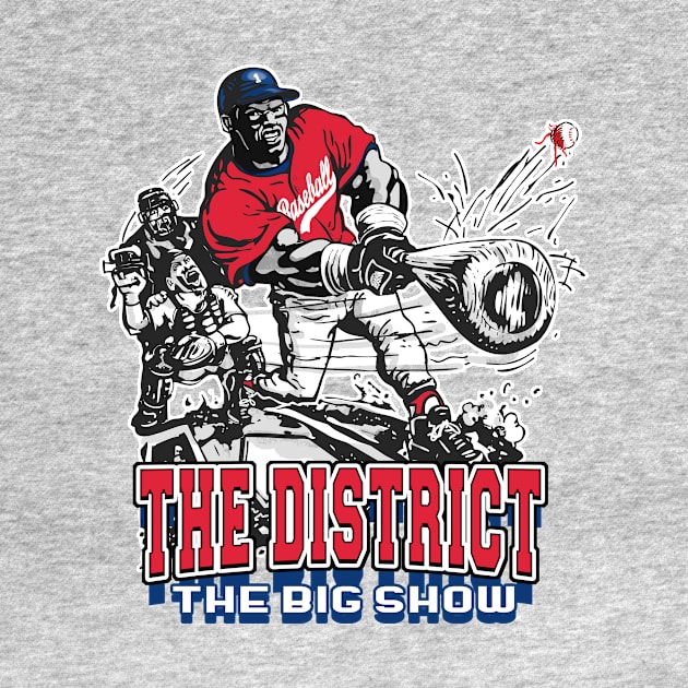 The District Big Stick Baseball Slugger by MudgeSportswear